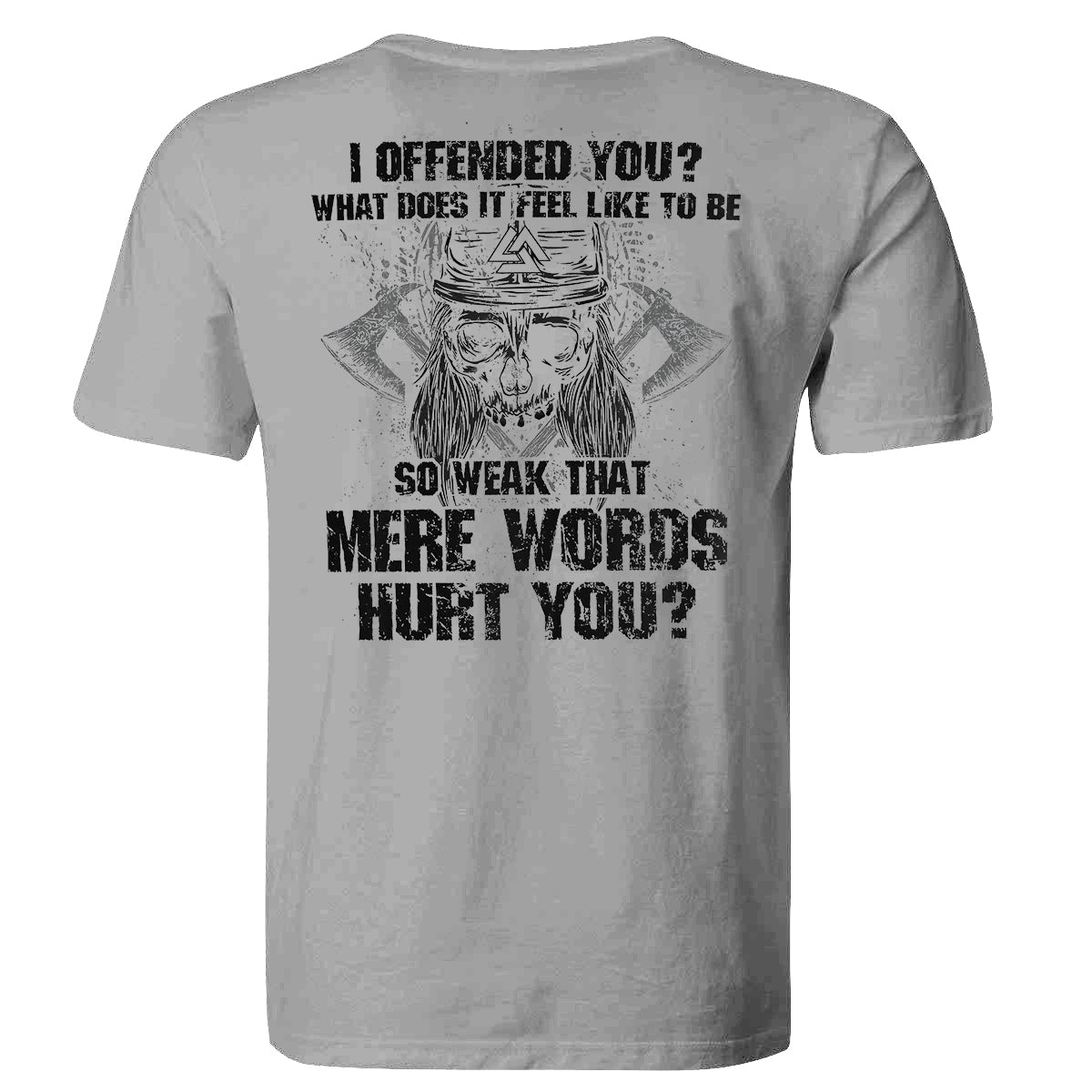 GrootWear I Offended You? Printed Men's T-shirt