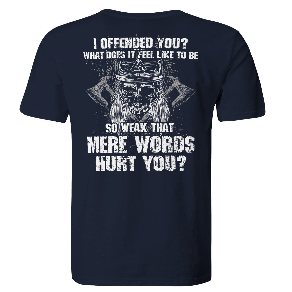 GrootWear I Offended You? Printed Men's T-shirt