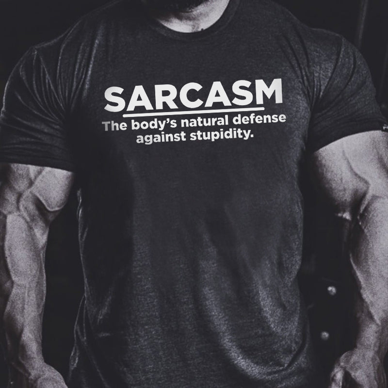 GrootWear Sarcasm The Body's Natural Defense Against Stupidity  Printed Men's T-shirt