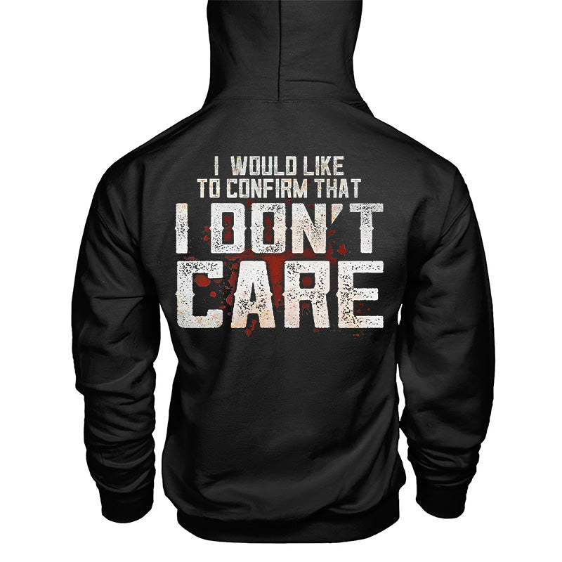 GrootWear Fashion I Would Like To Confirm That I Don't Care Printed Hoodie
