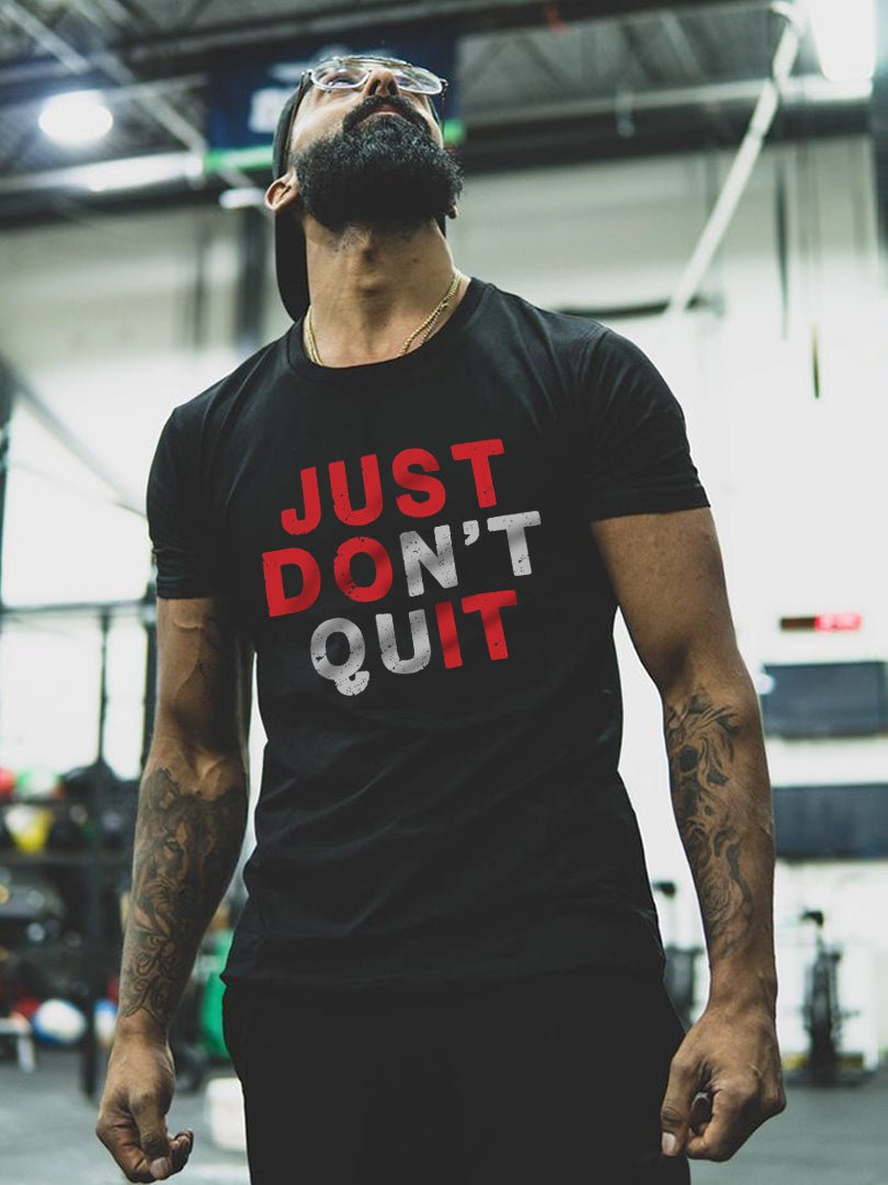GrootWear Just Don't Quit Printed T-shirt