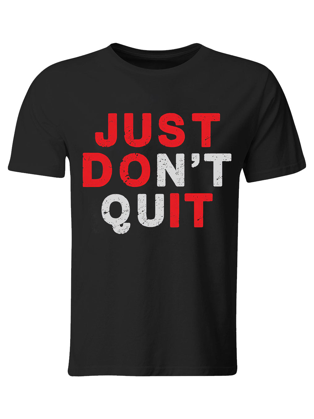 GrootWear Just Don't Quit Printed T-shirt
