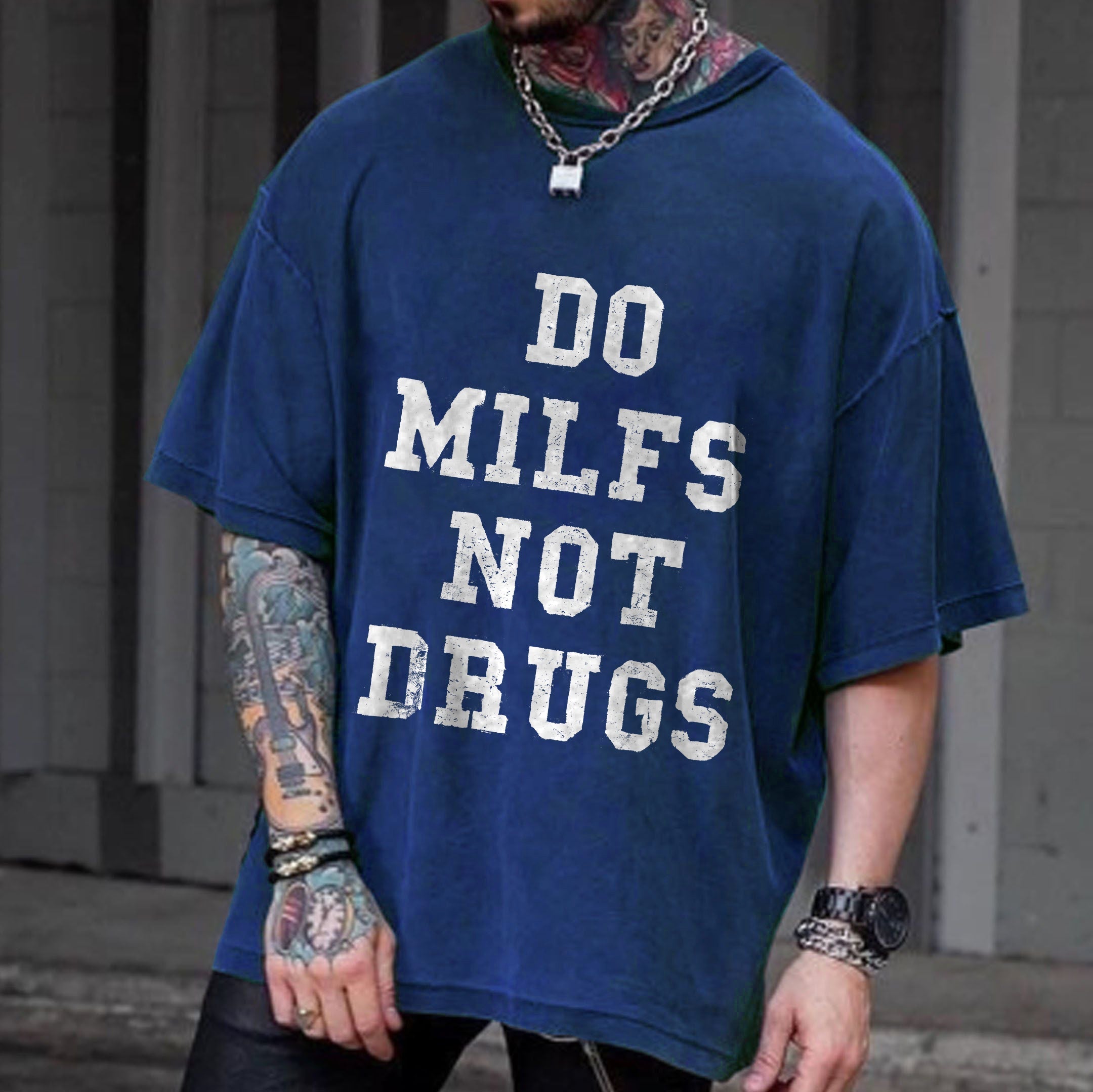 GrootWear Do Milfs Not Drugs Print T-shirt