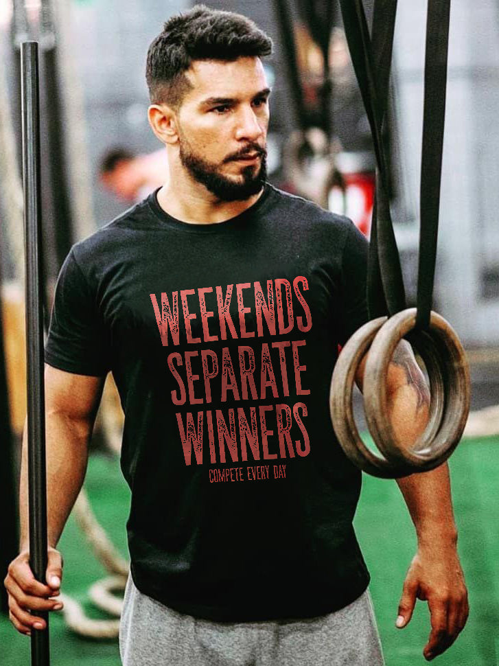 GrootWear Weekends Separate Winners Compete Every Day Printed T-shirt