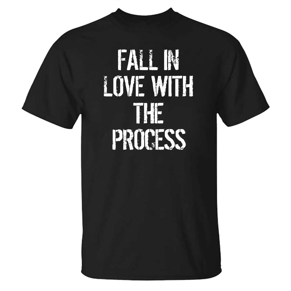 GrootWear Fall In Love With The Process Printed T-shirt