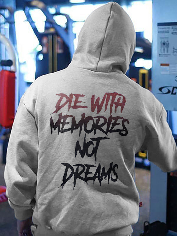 GrootWear Die With Memories Not Dreams Printed Casual Hoodie