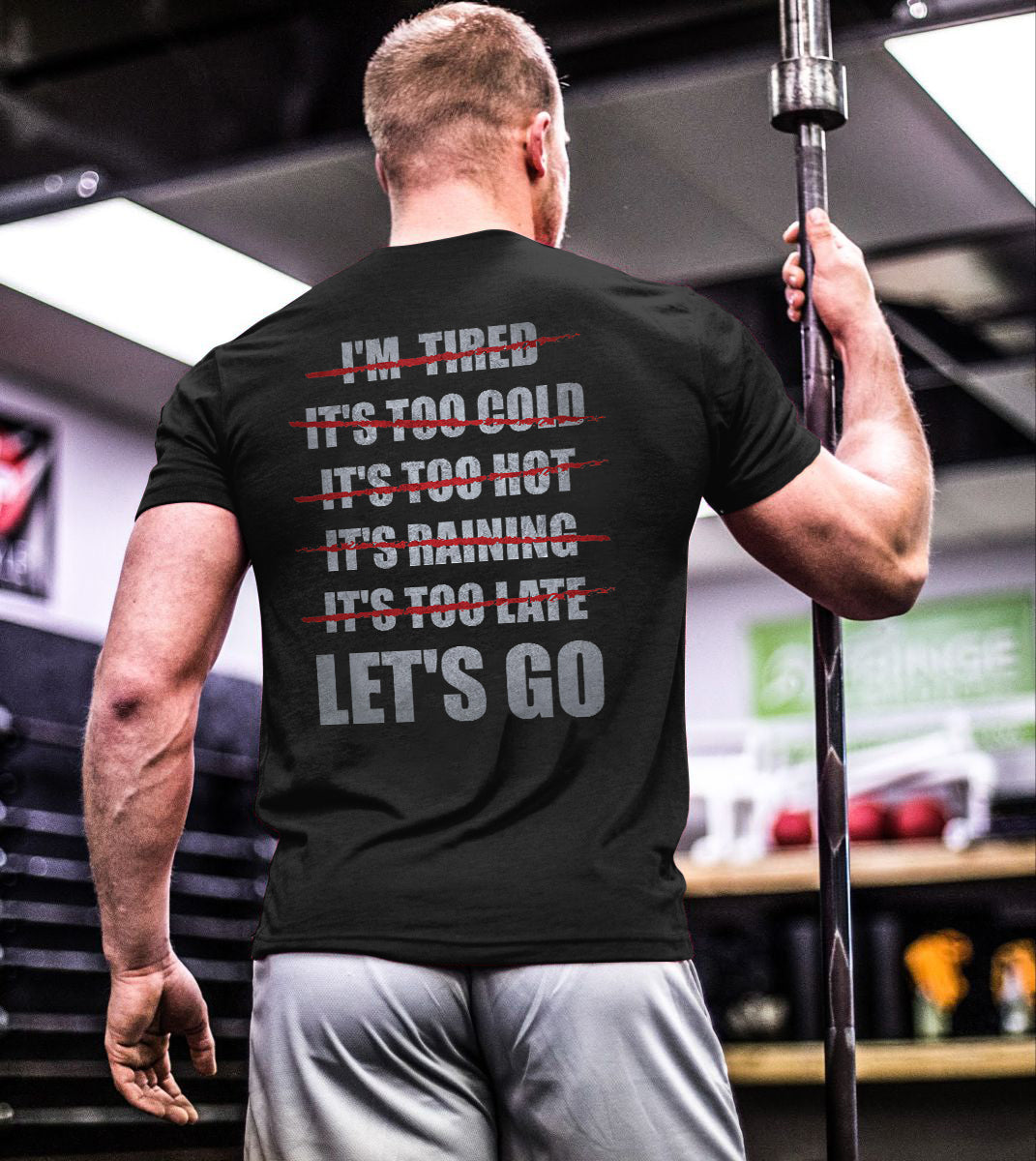 GrootWear No Excuse Let's Go Printed Men's T-shirt