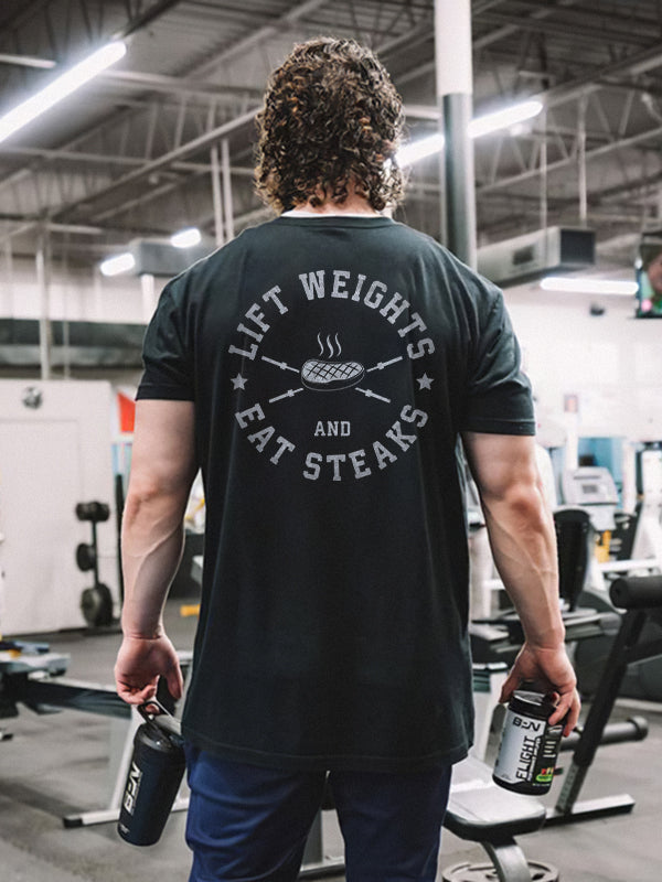 GrootWear Lift Weights And Eat Steaks Printed T-shirt