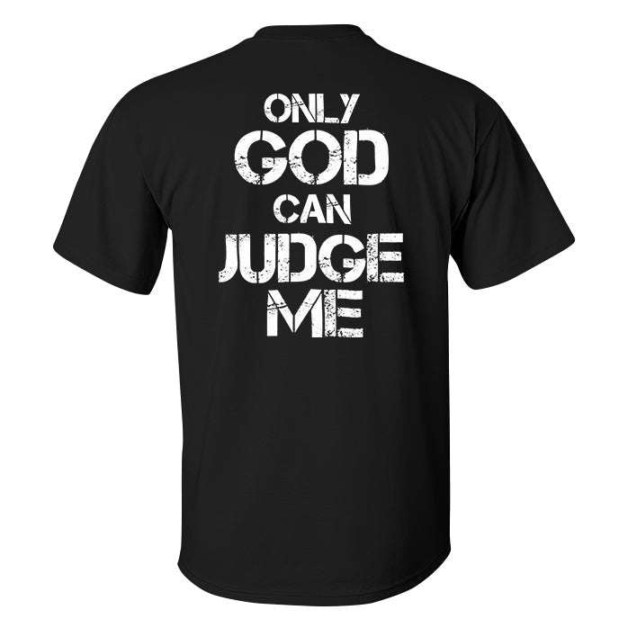 GrootWear Only God Can Judge Me Printed Men's T-shirt