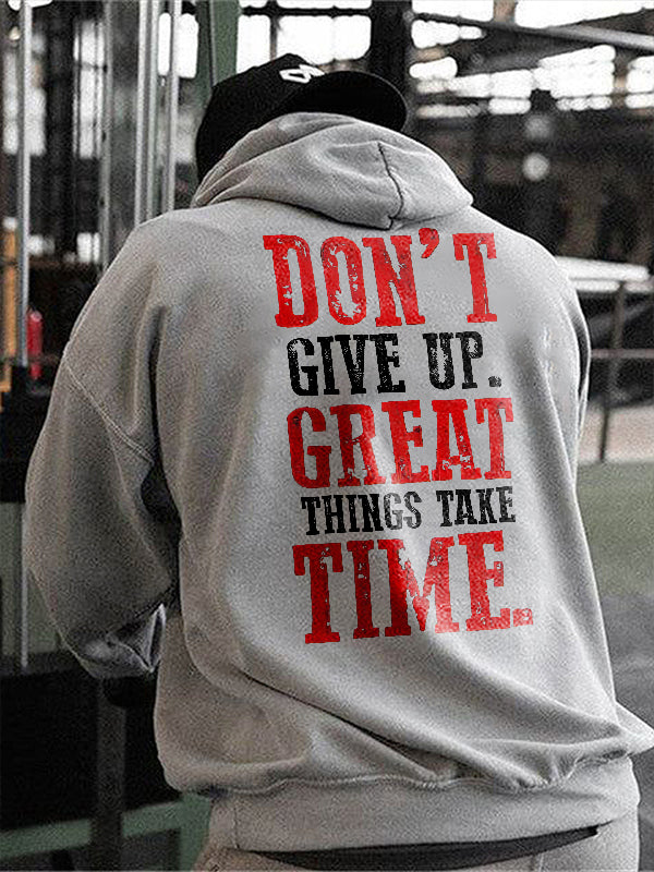 GrootWear Don't Give Up. Great Things Take Time Printed Men's Hoodie