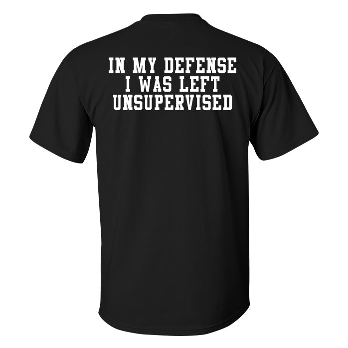 GrootWear In My Defense I Was Left Unsupervised Printed Men's T-shirt