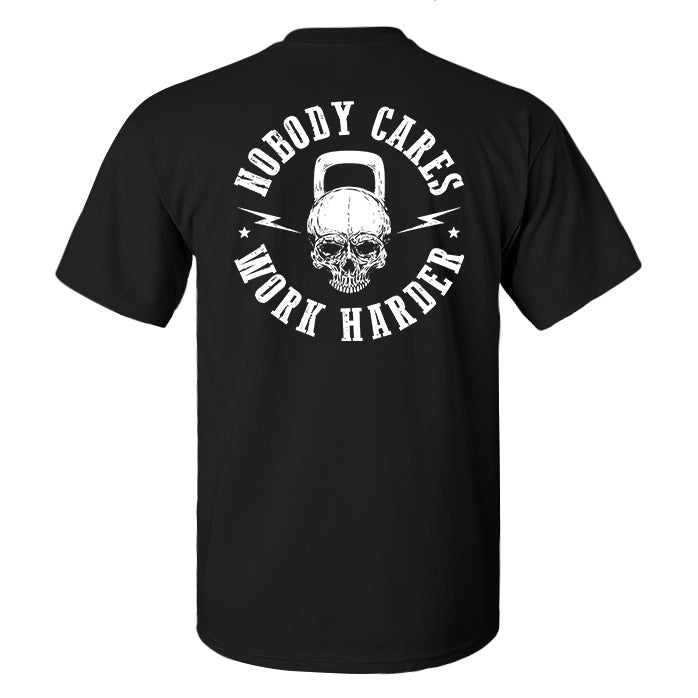 GrootWear Nobody Cares Work Harder Skull Printed Men's T-shirt