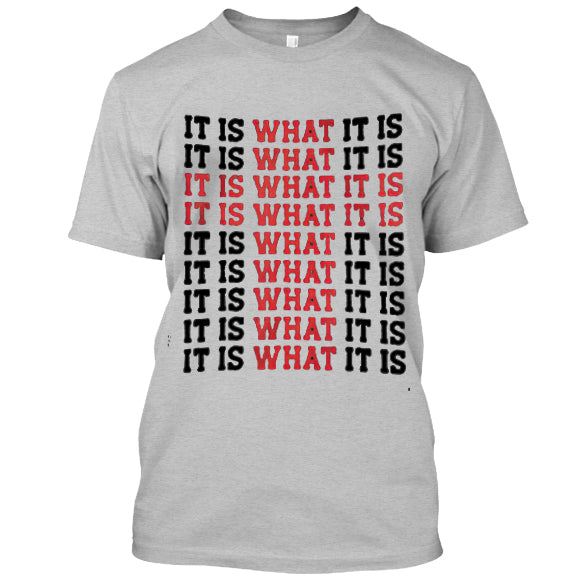 GrootWear It Is What It Is Letter T-shirt
