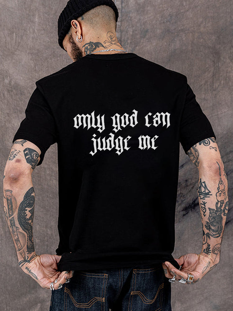 GrootWear Only God Can Judge Me Printed Casual T-shirt