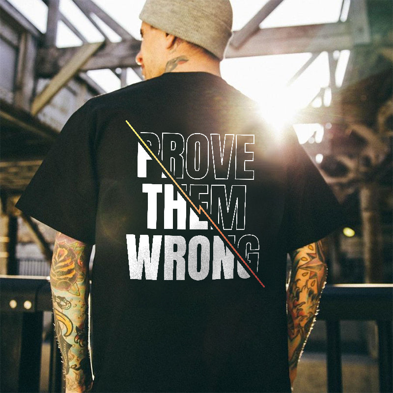 GrootWear Prove Them Wrong Printed T-shirt